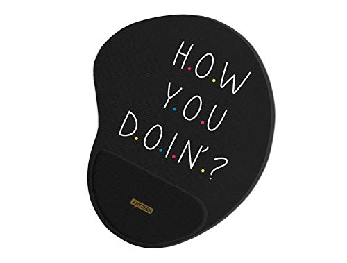 Mousepad Ergonômico How You Doing Black