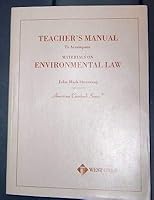 Teacher's Manual to Accompany Materials on Environmental Law (American Casebook Series) 0314246703 Book Cover