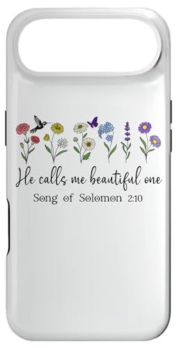 He Calls Me Beautiful One Song of Solomon 2:10 Bible Verse X}zP[X iPhone Air p