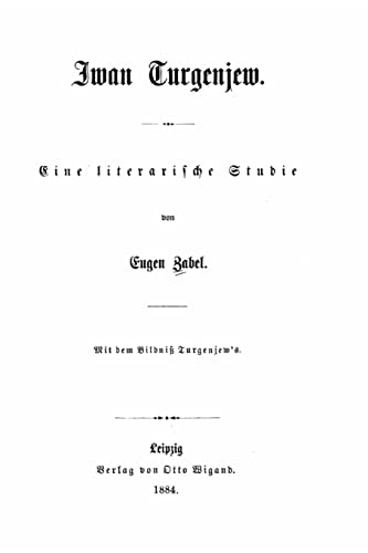 Iwan Turgenjew eine literarische Studie (German Edition)