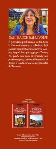 Breve Storia Di Torino. Dai Taurini Alle Olimpiadi Invernali E Oltre: Il Racconto Della Lunga Vita Del Capoluogo Piemontese - 4