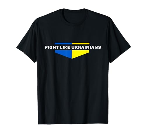 Fight Like Ukrainians Ukrainian Zelensky Ukraine invincible T-Shirt