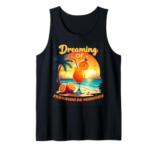 Fernando de Noronha Vacaciones Soñando Con Fernando de Noronha Camiseta sin Mangas