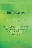  Being Prosperous - Readers Companion to Prosperity Consciousness