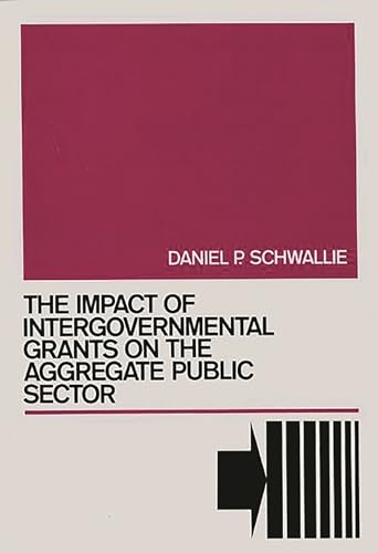 The Impact of Intergovernmental Grants on the Aggregate Public Sector