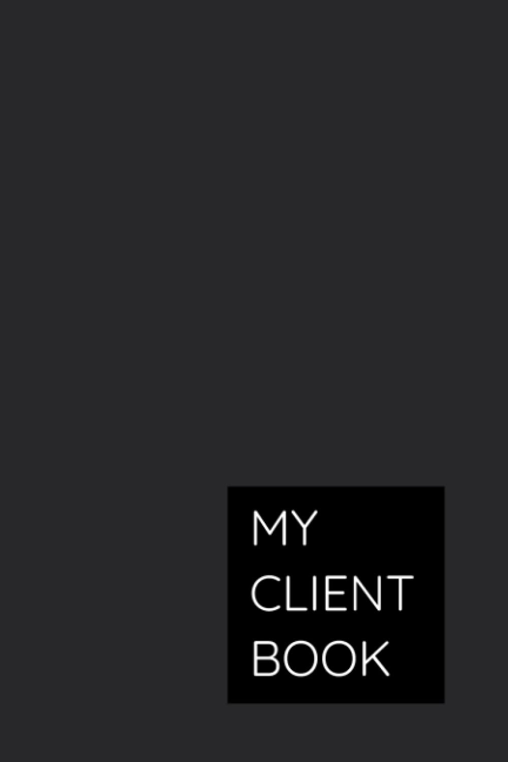 My Client details Book: Customer Appointment Management System and Tracker Paperback: Matte Black