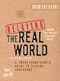 Delaying the Real World (05) by Kinder, Colleen [Paperback (2005)]