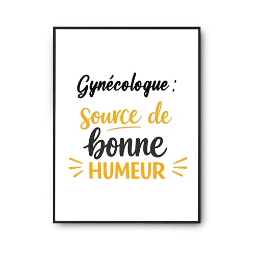 Poster Gynécologue Source de Bonne Humeur : affichez le sourire sur vos murs