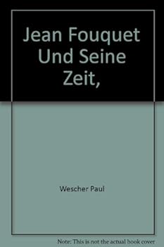 Hardcover JEAN FOUQUET und seine Zeit. Book