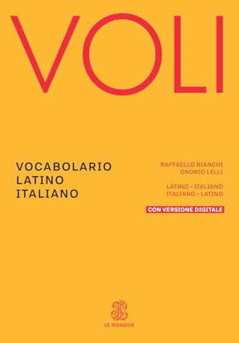Voli. Vocabolario Latino Italiano, Con Vademecum Del Latinista. Con Espansione Online