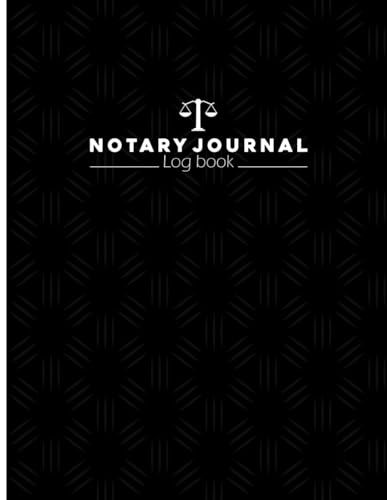 Notary Log Book: Record Book for Notarial Acts - Public Notary Journal | 220 Entries, 8.5 x 11 Inches, 120 Pages