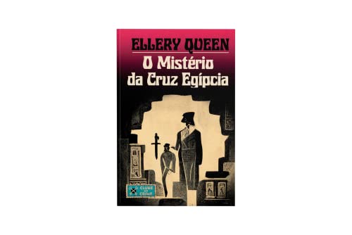 O mistério da cruz egípcia (Clube do crime)