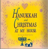 Hanukkah and Christmas at My House 0963093401 Book Cover