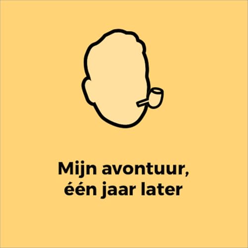 #25 – Mijn avontuur, één jaar later