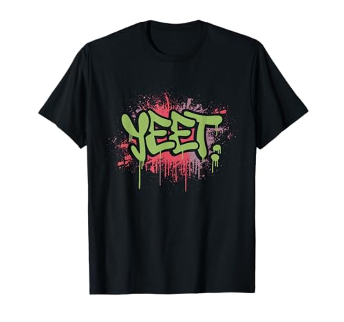 Yeet Tshirt Funny Saying Meme Slang Men Boys Kids Women T-Shirt