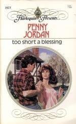 Paperback Too Short a Blessing (Harlequin Presents 1023) Book