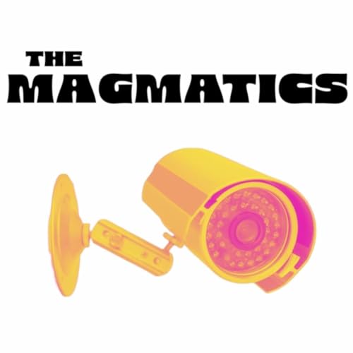 The Magmatics