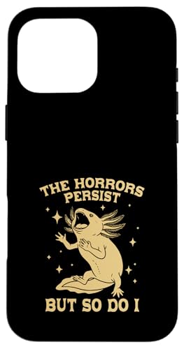 �ʔ��� �E�[�p�[���[�p�[ The Horrors Persist But So Do I �X�}�z�P�[�X iPhone 16 Pro Max �p