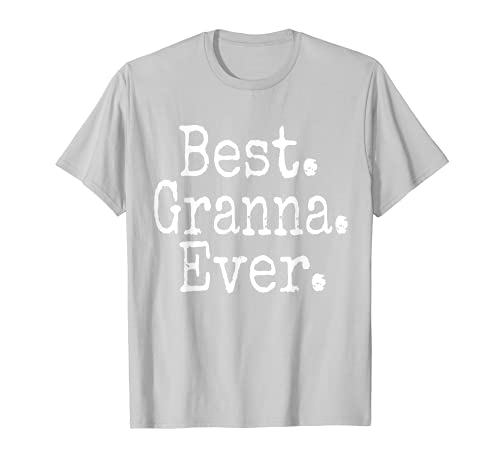 Best Granna Ever T-Shirt