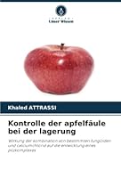 Kontrolle der apfelf?ule bei der lagerung 6205321629 Book Cover