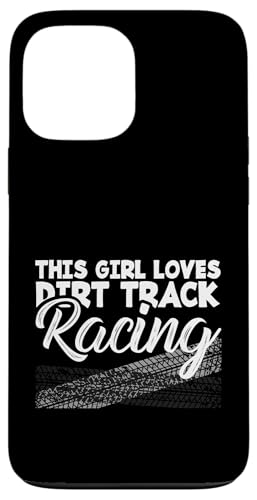 �_�[�g�g���b�N���[�T�[ Funny This Girl Loves Dirt Track Racing �X�}�z�P�[�X iPhone 13 Pro Max �p