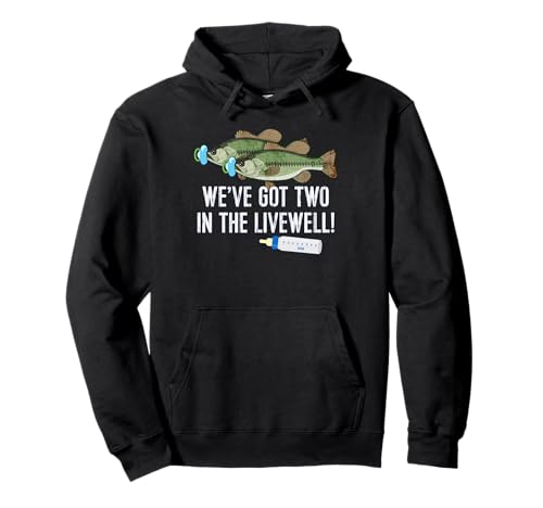 WE'VE GOT TWO IN THE LIVEWELL! Parents Pregnancy Sudadera con Capucha