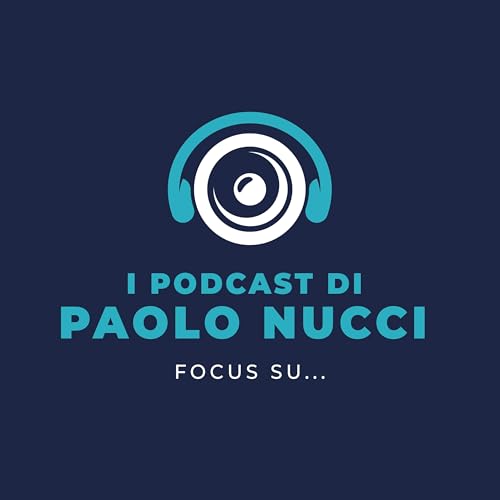 I podcast di Paolo Nucci copertina