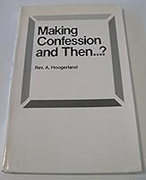 Making Confession and then--? B00072KRKE Book Cover