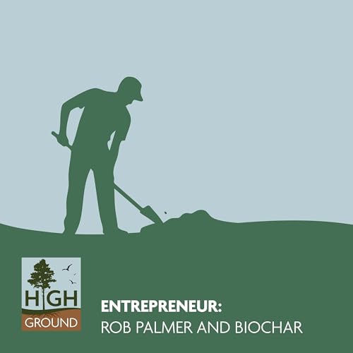 Entrepreneur: Rob Palmer and Biochar