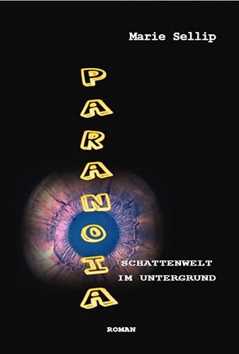 Paranoia: Schattenwelt im Untergrund (German Edition)