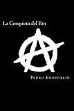 La Conquista del Pan (Spanish Edition)
