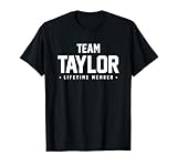 Family Reunion Team Taylor Matching Gift T-Shirt