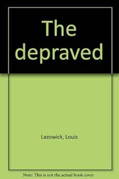 Hardcover The depraved Book