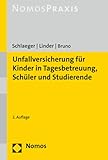 Unfallversicherung für Kinder in Tagesbetreuung, Schüler und Studierende