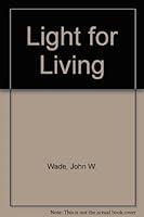 Light for Living B005IQRQPI Book Cover