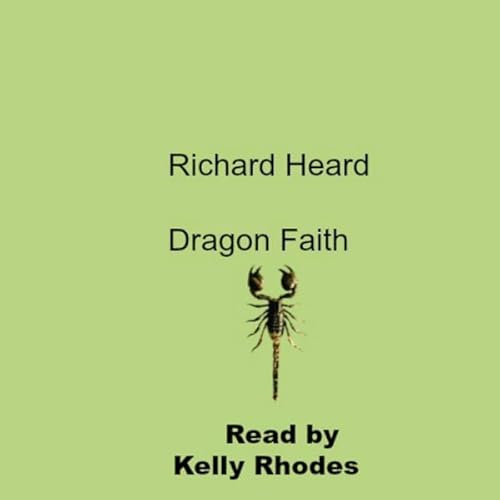 Dragon Faith Audiolivro Por Richard Heard capa