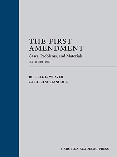 The First Amendment: Cases, Problems, and Mater... 1531016979 Book Cover