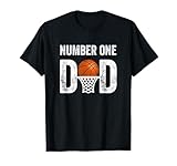 Number One Basketball Dad Fathers Day Men Best Daddy Ever T-Shirt