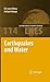 Earthquakes and Water (Lecture Notes in Earth Sciences, 114)