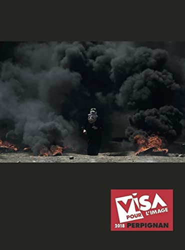 Visa pour l'image Perpignan: 2018 Perpignan: 0