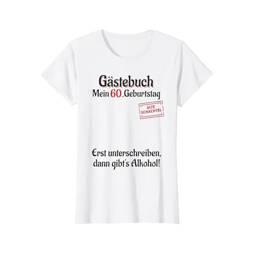 Mujer Lista de invitados 60 mujeres caja vieja libro de visitas 60 cumpleaños Camiseta