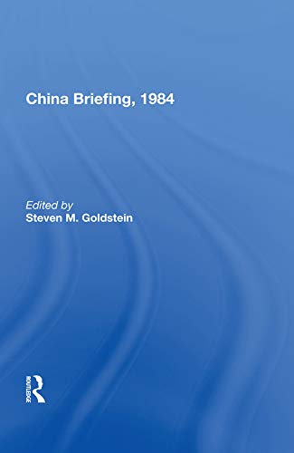 China Briefing, 1984      1st Edition, Kindle Edition