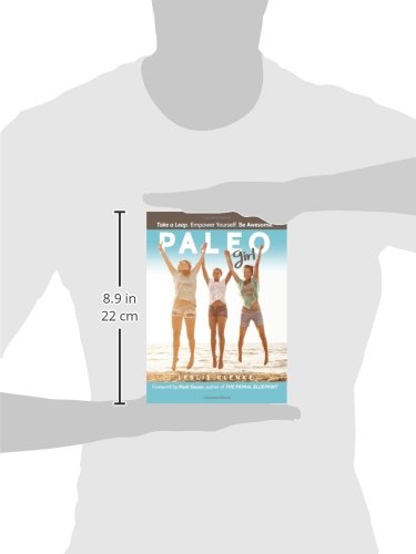 Paleo Girl: Take a Leap. Empower Yourself. Be Awesome!