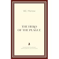 The Hero Of The Plague