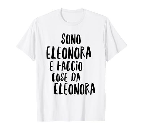 Eleonora Maglia Con Testo Divertente Donna Ragazza Bambina Maglietta