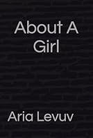 About A Girl 1738043002 Book Cover