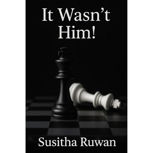 It wasn't him! Audiolibro Por Susitha Ruwan arte de portada