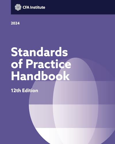 Standards of Practice Handbook, 12th Edition 2024