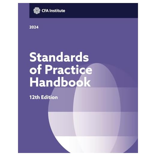 Standards of Practice Handbook, 12th Edition 2024