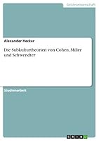 Die Subkulturtheorien Von Cohen, Miller Und Schwendter 3656865000 Book Cover
